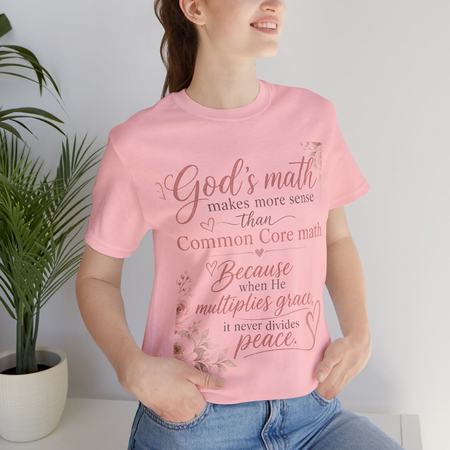 Faith T-Shirt — "God's Math Makes More Sense" Inspirational Christian Tee