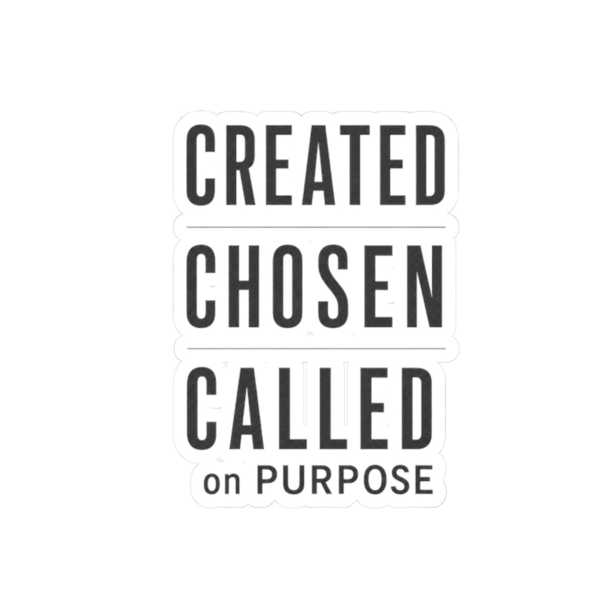 Created Chosen Called Kiss-Cut Sticker — Inspirational Christian Laptop Decal
