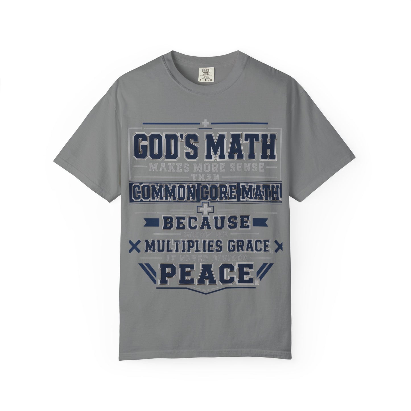God's Math T-Shirt — "God's Math Makes More Sense than Common Core" Christian Faith Graphic Tee