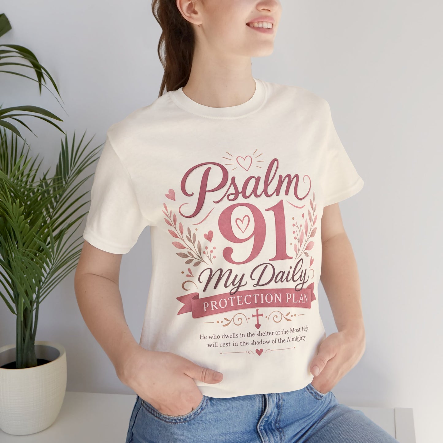 Psalm 91 My Daily Protection Plan T-Shirt