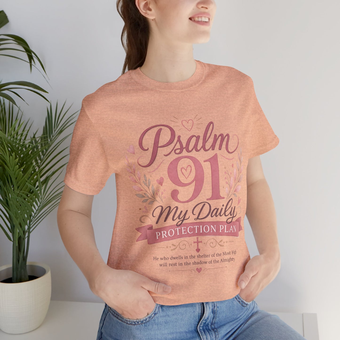 Psalm 91 My Daily Protection Plan T-Shirt