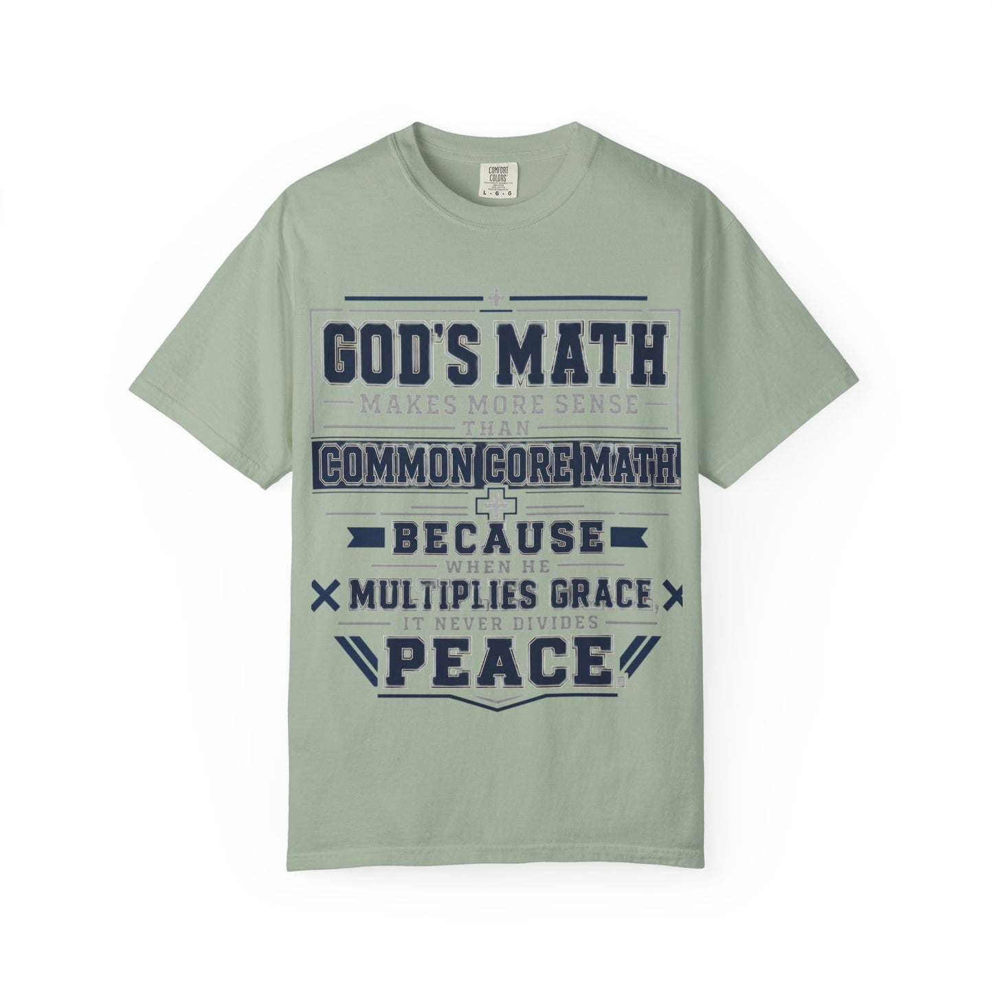 God's Math T-Shirt — "God's Math Makes More Sense than Common Core" Christian Faith Graphic Tee