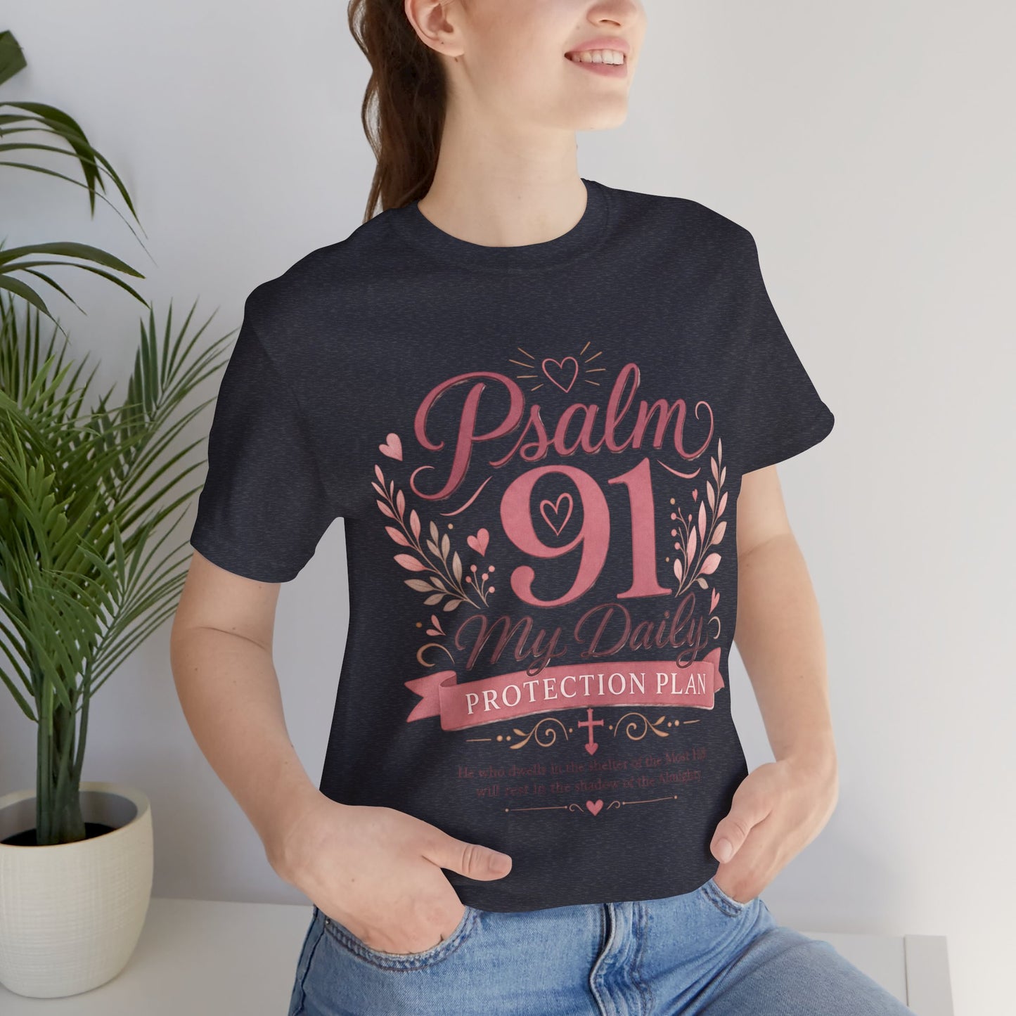 Psalm 91 My Daily Protection Plan T-Shirt