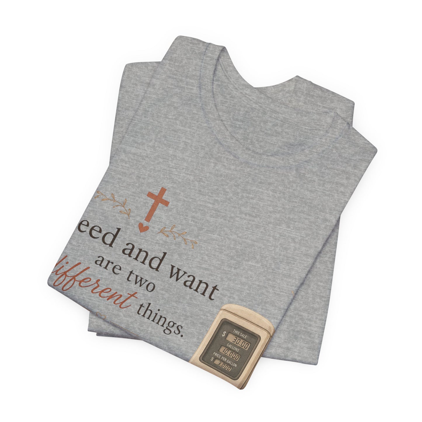 Christian Tee — "I Need Jesus, I Want Gas Prices to Be Cheaper" Graphic T-Shirt
