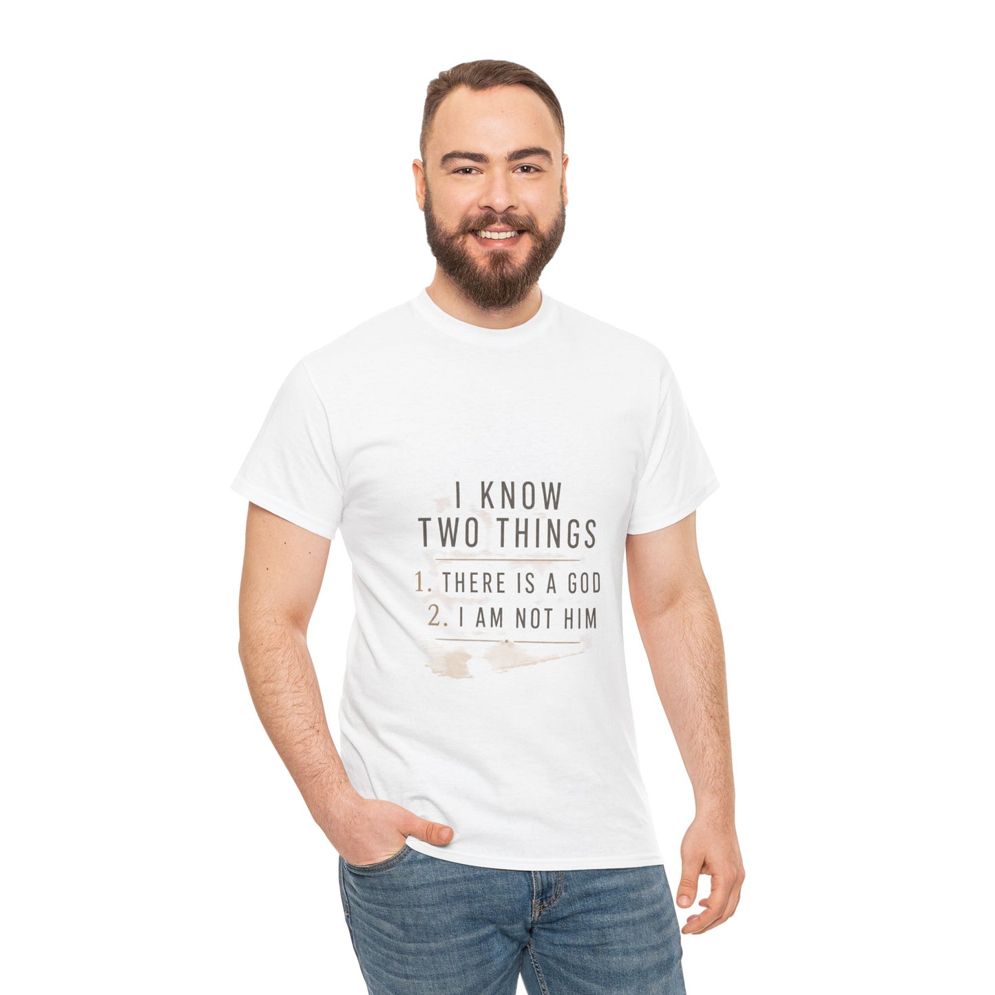 I Know Two Things Tee — Faith Humility Graphic T-Shirt