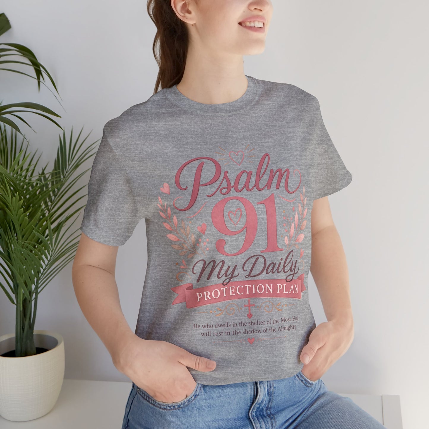 Psalm 91 My Daily Protection Plan T-Shirt