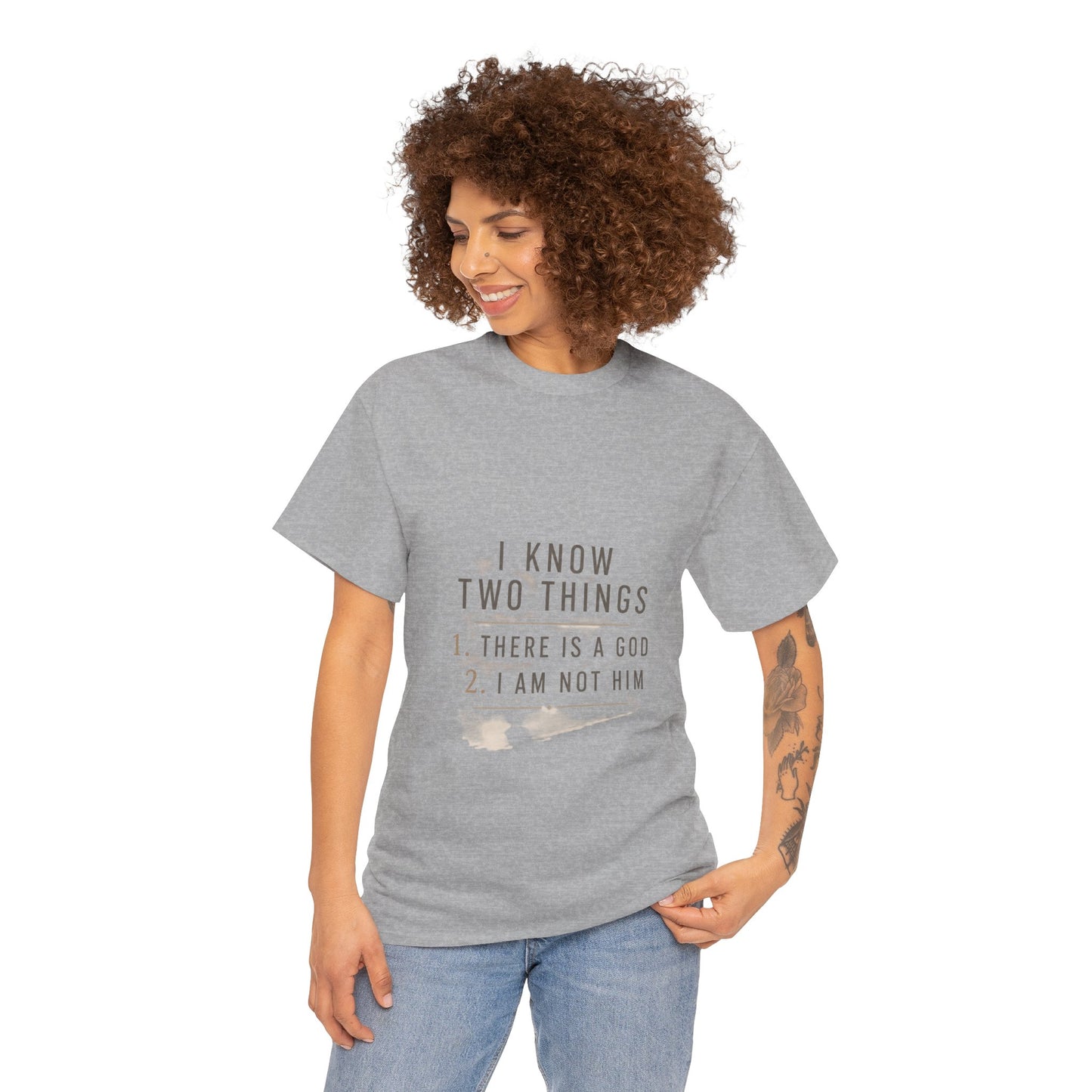 I Know Two Things Tee — Faith Humility Graphic T-Shirt