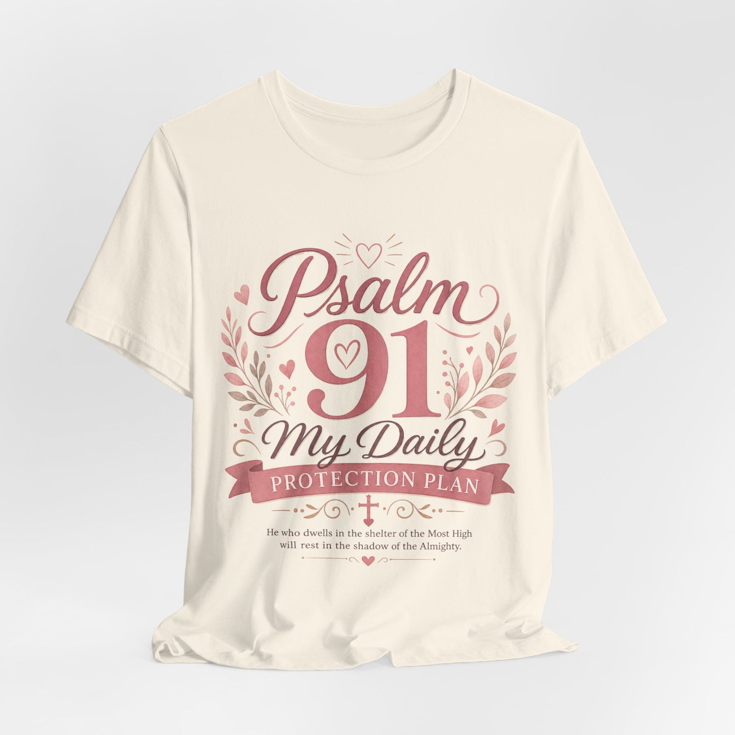 Psalm 91 My Daily Protection Plan T-Shirt