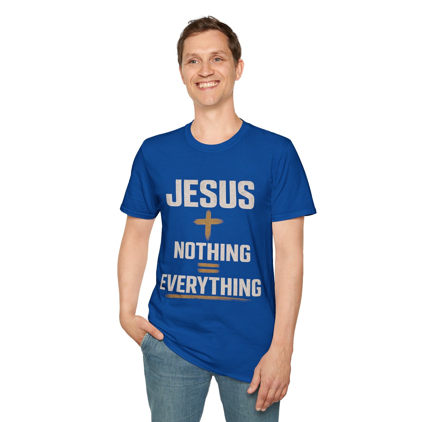 Jesus + Nothing = Everything T-Shirt