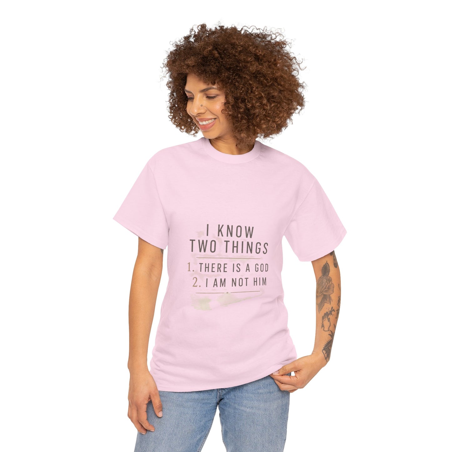 I Know Two Things Tee — Faith Humility Graphic T-Shirt