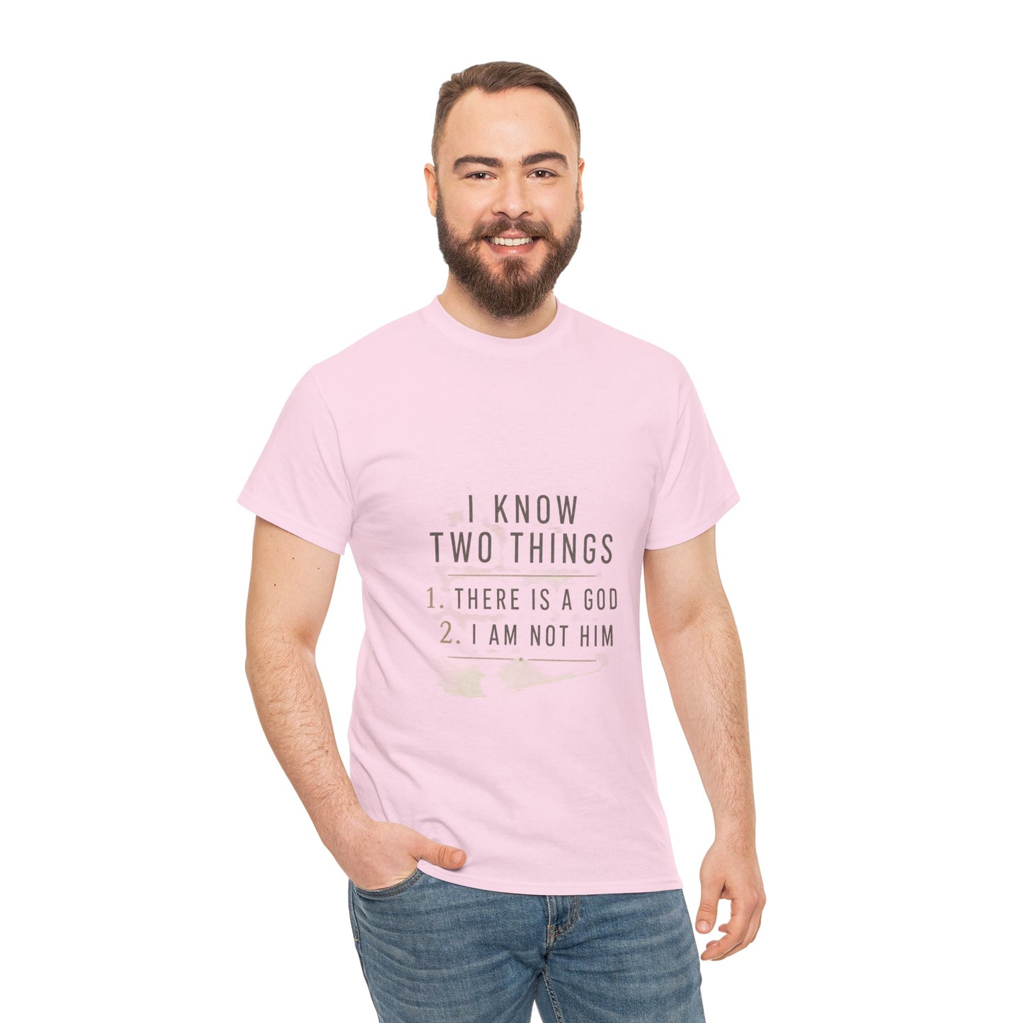 I Know Two Things Tee — Faith Humility Graphic T-Shirt
