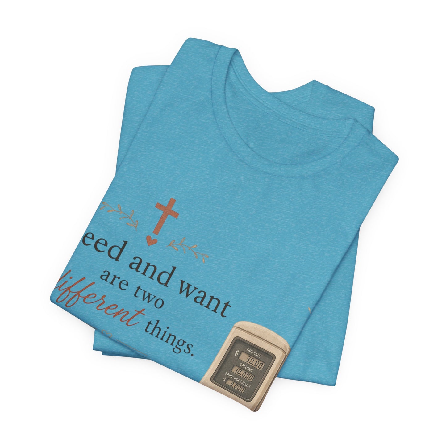 Christian Tee — "I Need Jesus, I Want Gas Prices to Be Cheaper" Graphic T-Shirt
