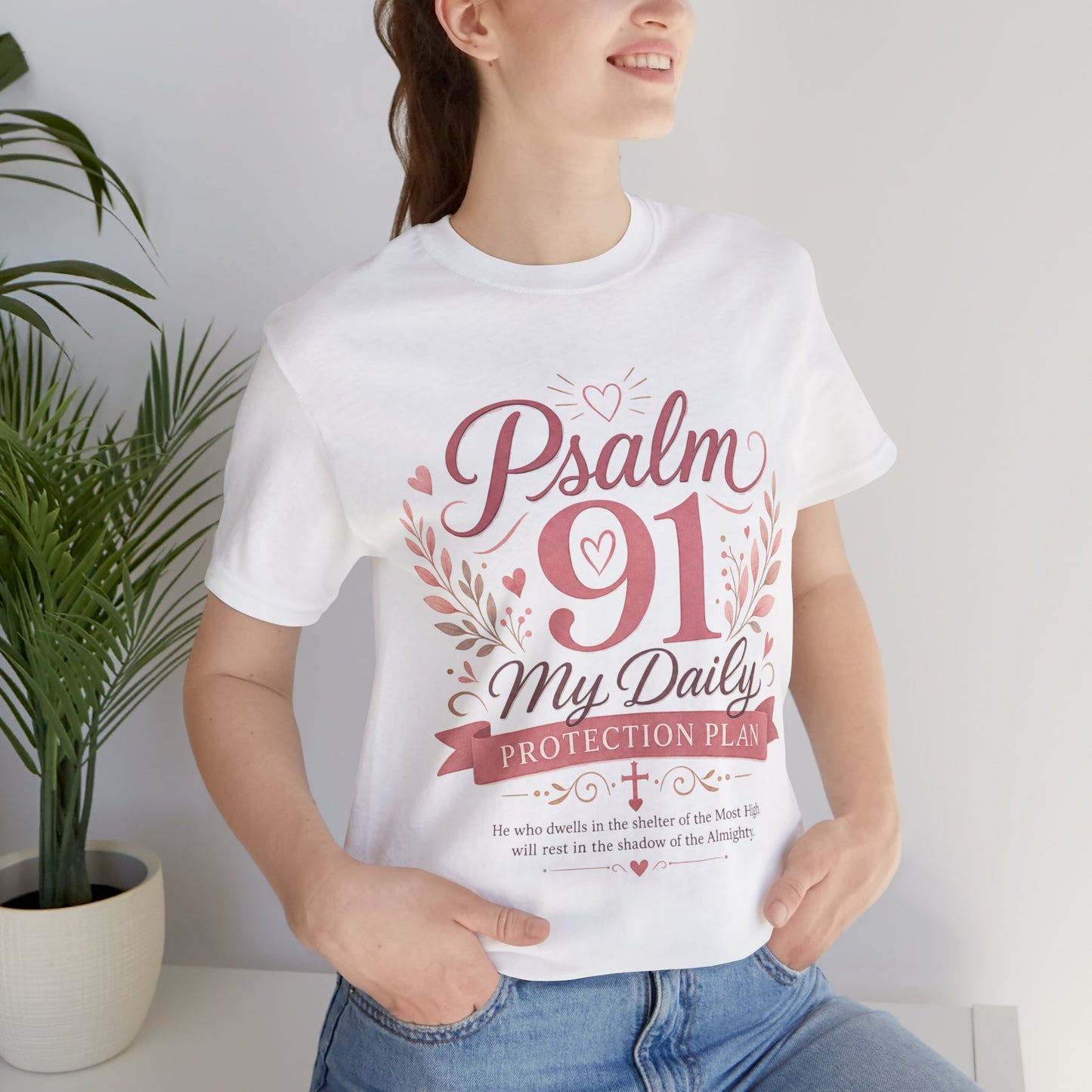 Psalm 91 My Daily Protection Plan T-Shirt