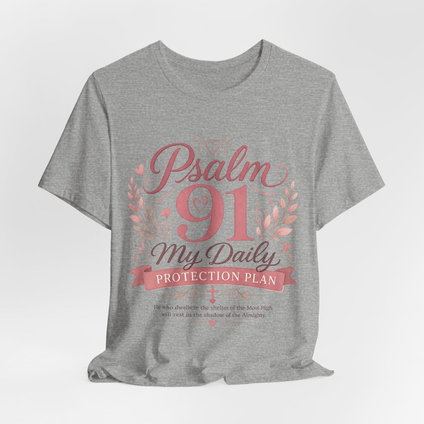 Psalm 91 My Daily Protection Plan T-Shirt