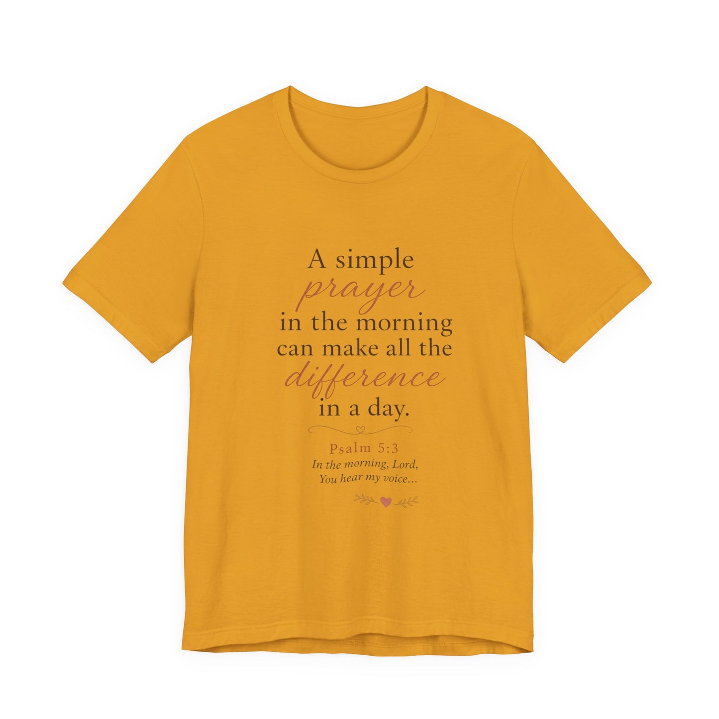 Prayer Morning Tee – “A simple prayer in the morning can make all the difference” Christian Inspirational T‑Shirt